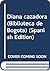 Diana cazadora (Biblioteca de Bogotá) (Spanish Edition)