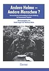 Andere Helme--andere Menschen?: Heimaterfahrung und Frontalltag im Zweiten Weltkrieg : ein internationaler Vergleich (Schriften der Bibliothek für Zeitgeschichte) (German Edition) Andere Helme--andere Menschen?: Heimaterfahrung und Frontalltag im Zweiten Weltkrieg : ein internationaler Vergleich (Schriften der Bibliothek für Zeitgeschichte) (German Edition)