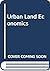 Urban Land Economics