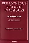 Moussyllanea Melanges de linguistique et de litterature anciennes (Bibliotheque Des Cahiers de L'Institut de Linguistique de Lo) (French Edition) Moussyllanea Melanges de linguistique et de litterature anciennes (Bibliotheque Des Cahiers de L'Institut de Linguistique de Lo) (French Edition)