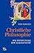 Christliche Philosophie: Di...