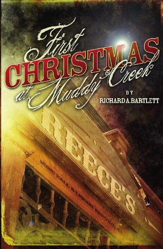 First Christmas At Muddy Creek (Paperback)