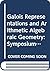 Galois representations and arithmetic algebraic geometry (Advanced studies in pure mathematics)