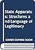 State apparatus: Structures and language of legitimacy