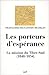 LES PORTEURS D'ESPERANCE