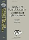 Frontiers of Materials Research/Electronic and Optical Materials: Proceedings of the Symposia N, Frontiers of Materials Research A, High Tc Supercon (C-mrs International 1990 Symposia Proceedings) Frontiers of Materials Research/Electronic and Optical Materials: Proceedings of the Symposia N, Frontiers of Materials Research A, High Tc Supercon (C-mrs International 1990 Symposia Proceedings)