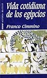 Vida cotidiana de los egipcios (Spanish Edition) Vida cotidiana de los egipcios (Spanish Edition)