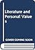 Literature and Personal Values