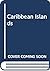 The Caribbean Islands