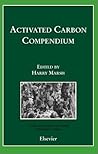Activated Carbon Compendium Activated Carbon Compendium