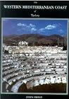 The western Mediterranean coast of Turkey The western Mediterranean coast of Turkey