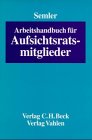 Arbeitshandbuch für Aufsichtsratsmitglieder (German Edition)