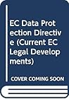 Bainbridge: EC Data Protection Directive (Current EC Legal Developments Series)