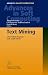 Text Mining: Theoretical Aspects and Applications (Advances in Intelligent and Soft Computing)