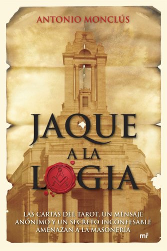 Jaque a la logia (Spanish Edition)