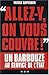 "Allez-y, on vous couvre ! " Un barbouze au service de l'Etat