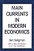 Main Currents in Modern Economics