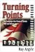 Turning Points: The Campaigns That Changed Canada: 2004 and Before