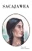 Sacajawea (People to Remember)