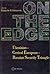 On The Edge: Ukrainian - Central European - Russian Security Triangle
