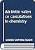 AB Initio Valence Calculations in Chemistry by David B. Cook