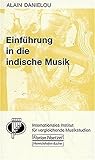 Einführung in die indische Musik (Taschenbücher zur Musikwissenschaft) (German Edition)