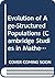 Evolution of Age-Structured Populations (Cambridge Studies in Mathematical Biology, Series Number 1)