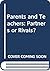 Parents and teachers: partn...