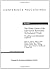 The Global Course of the Information Revolution: Technological Trends, Proceedings of an International Conference
