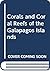 Corals and Coral Reefs of the Galapagos Islands