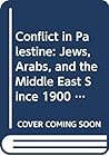 Conflict in Palestine: Jews, Arabs, and the Middle East Since 1900 (Longman Imprint Books)