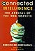 Connected Intelligence: The Arrival of the Web Society [May 28, 1998] Kerkchove, Derrick De