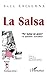 LA SALSA Pa'bailar mi gente"": Un phénomène socioculturel (French Edition)