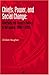Chiefs, Power, and Social C...