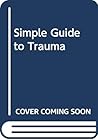 Simple Guide to Trauma