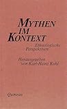 Mythen im Kontext: Ethnologische Perspektiven (German Edition) Mythen im Kontext: Ethnologische Perspektiven (German Edition)