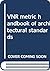 VNR metric handbook of architectural standards