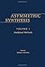 Asymmetric Synthesis. Volum...