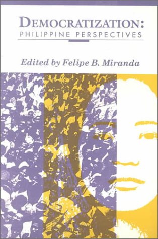Democratization: Philippine Perspectives (Paperback)