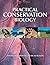 Practical Conservation Biology