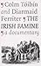 The Irish famine: A documentary