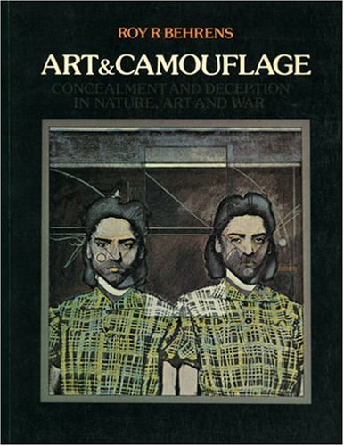 Art & camouflage: Concealment and deception in nature, art, and war (Paperback)