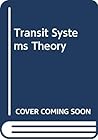Transit systems theory