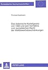 Das italienische Kartellgesetz von 1990 und sein Verhältnis zum europäischen Recht der Wettbewerbsbeschränkungen (Europäische Hochschulschriften Recht) (German Edition) Das italienische Kartellgesetz von 1990 und sein Verhältnis zum europäischen Recht der Wettbewerbsbeschränkungen (Europäische Hochschulschriften Recht) (German Edition)