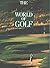 The Town and Country World of Golf
