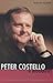 Peter Costello: A biography : the full and unauthorised story of the man who wants to be PM