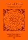 Les astres: Actes du colloque international de Montpellier, 23-25 mars 1995 (French Edition)