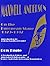 Maxwell Anderson on the European Stage 1929-1992: A Production History and Annotated Bibliography of Source Materials in Foreign Translation