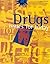 Drugs by Robert R. Pinger