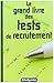Le grand livre des tests de...